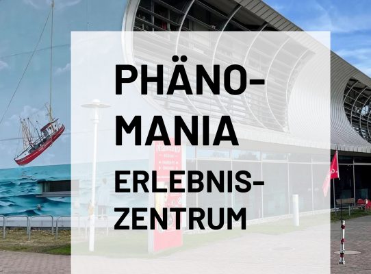Titelbild der Webseite des Phänomania Büsum für einen Beitrag